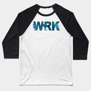 acronym WORK Baseball T-Shirt